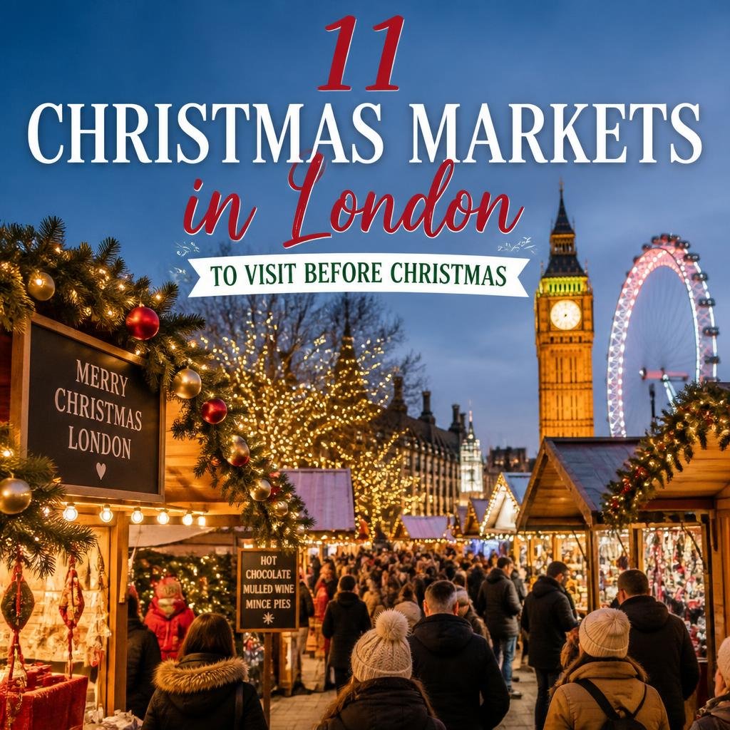 11 Christmas Markets in London to Visit Before Christmas