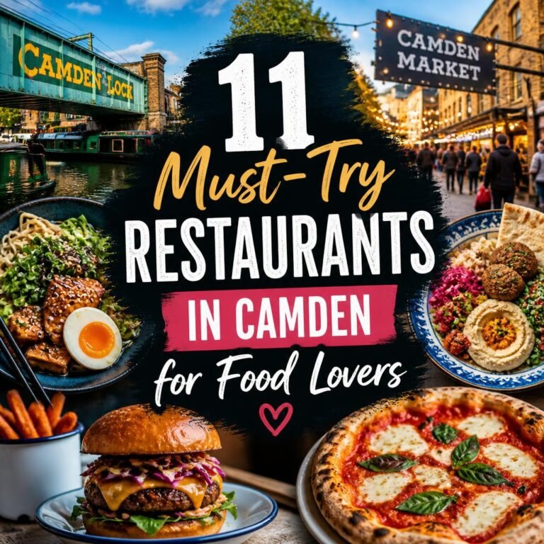 11 Must-Try Restaurants in Camden for Food Lovers