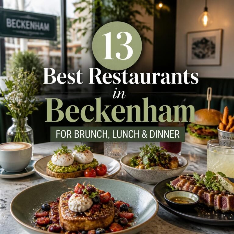 13 Best Restaurants in Beckenham for Brunch, Lunch & Dinner